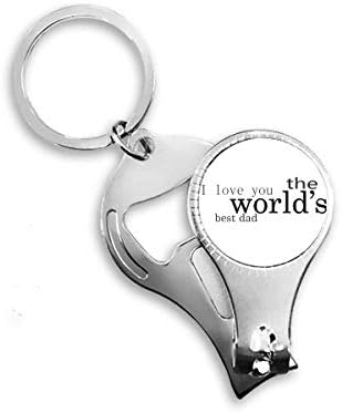Фестивал Love World ' s Best Dad Цитат Ножица за нокти Халка Ключодържател Отварачка за Бутилки Машина За Рязане