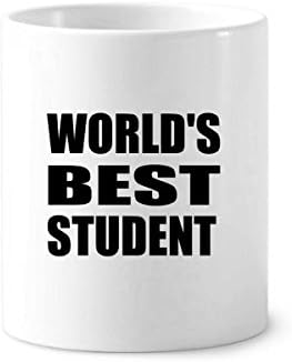 Най-добрият в света Студент Цитат на Учителя Държач за четка за зъби, Химикалка, Чаша, Керамична Чиния, Чаша за Моливи
