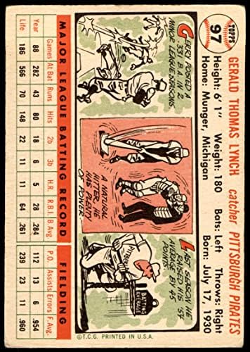 1956 Topps 97 Джери Линч Питсбърг Пайрэтс (Бейзболна картичка) VG+ Пирати
