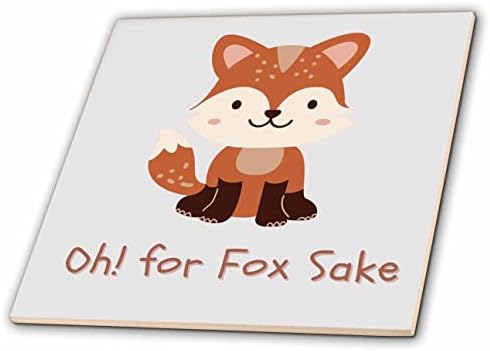 3. Нарисувай хубава снимка на лисица с надпис Oh For Fox Sake - Tiles (ct-372214-7).