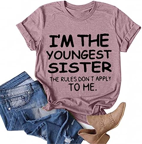 Тениска с надпис I m The Youngest Сестра за Жени - Голям Размер, Свободни Блузи, Блузи с Къс Ръкав за Момичета, Ежедневни Тениски с