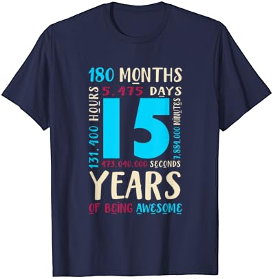 Тениска на 15-ия Рожден Ден за Деца, Подарък за 15-годишни Момчета И Момичета, Тениска