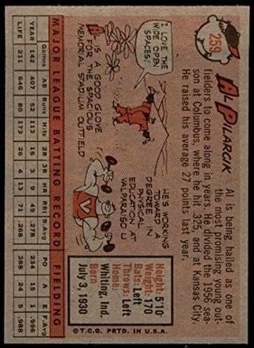 1958 Topps 259 Ел Пиларчик Балтимор Ориълс (Бейзболна картичка) EX/MT Orioles