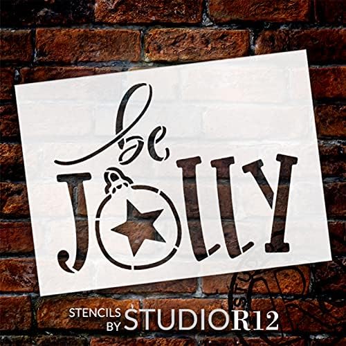Шаблони Be Jolly със Звездна орнаменти от StudioR12 | Направи си САМ Прост Модерен Коледен Декор За Дома | Направи си сам и Раскрась Дървена знак | Изберете размер (22,5 x hash 16,25 ?