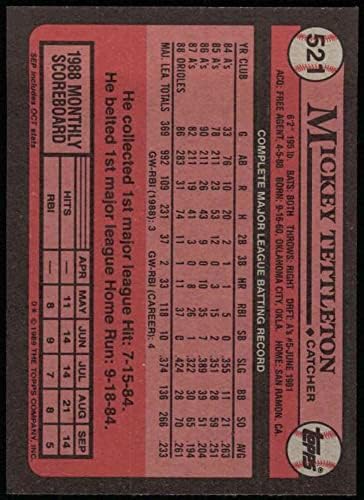 1989 Topps 521 Мики Теттлтон Балтимор Ориълс (Бейзболна картичка) Ню Йорк / MT Orioles
