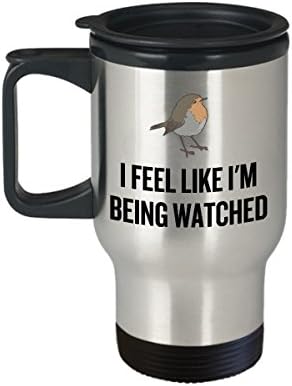 Забавна чаша за наблюдение на птици - Идея за подарък за наблюдение на птици - Наблюдение на птици - Подарък за Ловеца - Имам чувството, че ме наблюдават - Орнитолог