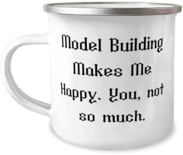 Подаръци за създаване на модели За Мъже И Жени, Създаване на модели ме Прави щастлив. Ти, не, Готин Модел на Сградата, Чаша за къмпинг на 12 унции, От приятелите, Модел ?