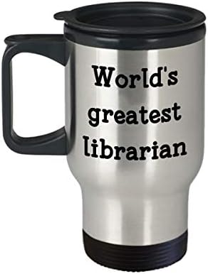 Чаша За пътуване на най-голямата Библиотекар в света - Забавна Чаша За чай С Горещо Какао и кафе С Изолация - Новост, Идея