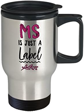 Чаша MS Travel Mug - MS - Това е просто етикет - Чаша MS Awareness от неръждаема стомана - Чаша MS Awareness - Подарък за