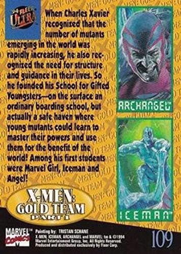1994 Ultra X-Men Неспортивный 109 Айсмен / Архангел Официалната Търговска картичка Marvel стандартен размер